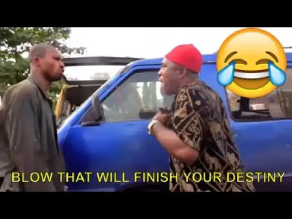 Mini Comedy Vid - Blow That Will Finish Your Destiny